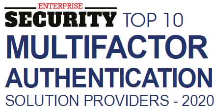 Top 10 Multifactor Authentication Solution Companies - 2020 Top 10 Multifactor Authentication Solution Companies - 2020