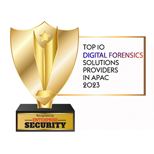 Top  Digital Forensics Solutions Companies in APAC