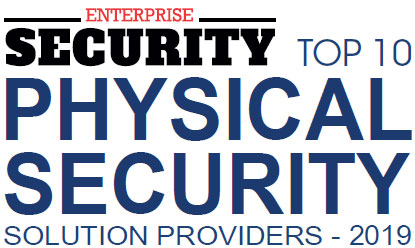 Top Physical Security Solution Companies